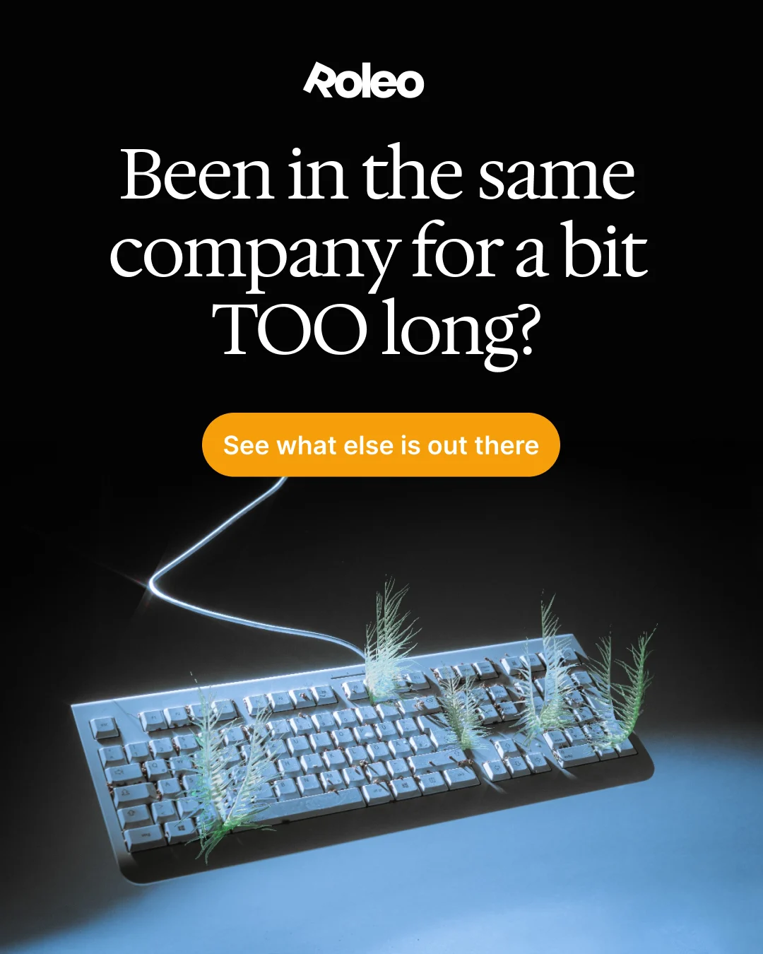 Roleo ad about career stagnation.